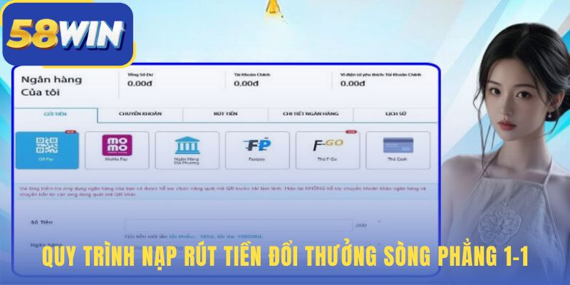 Nạp rút VNĐ sòng phẳng 1-1 không phí ẩn không tỷ giá